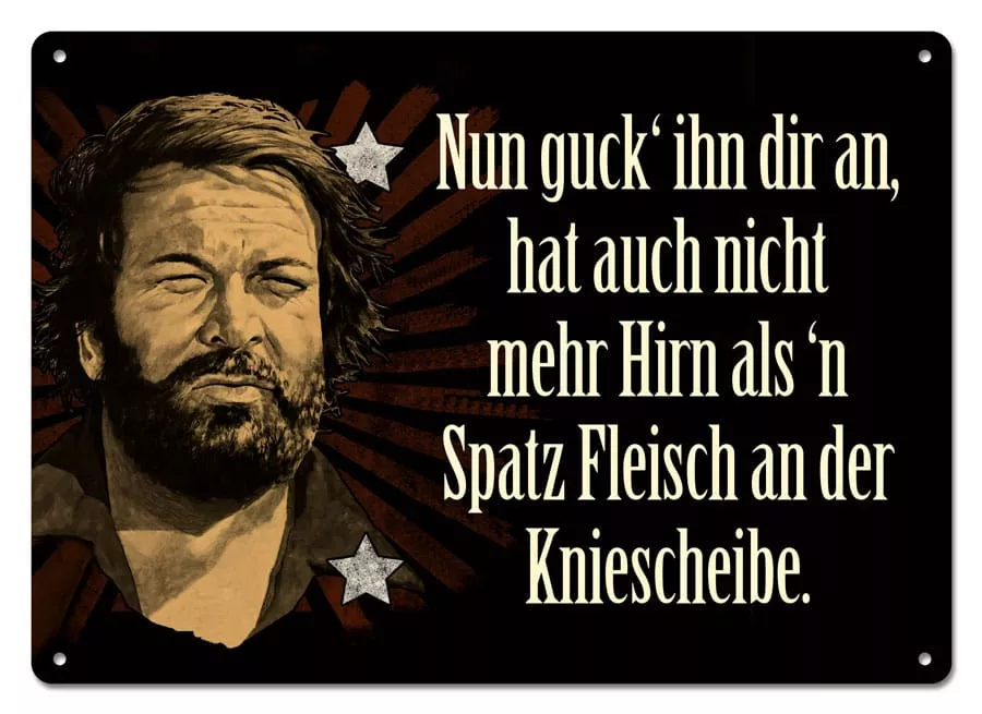 Bud Spencer Tin Sign Nun guck' ihn dir an,... 10 x 15 cm Blechwaren Fabrik Braunschweig